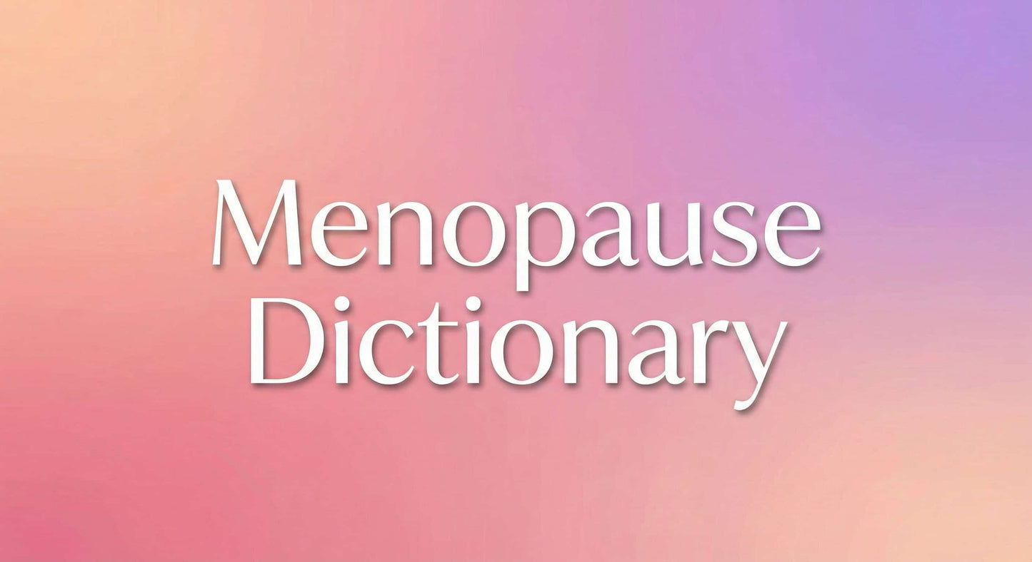 the words Menopause dictionary on a pink gradient background