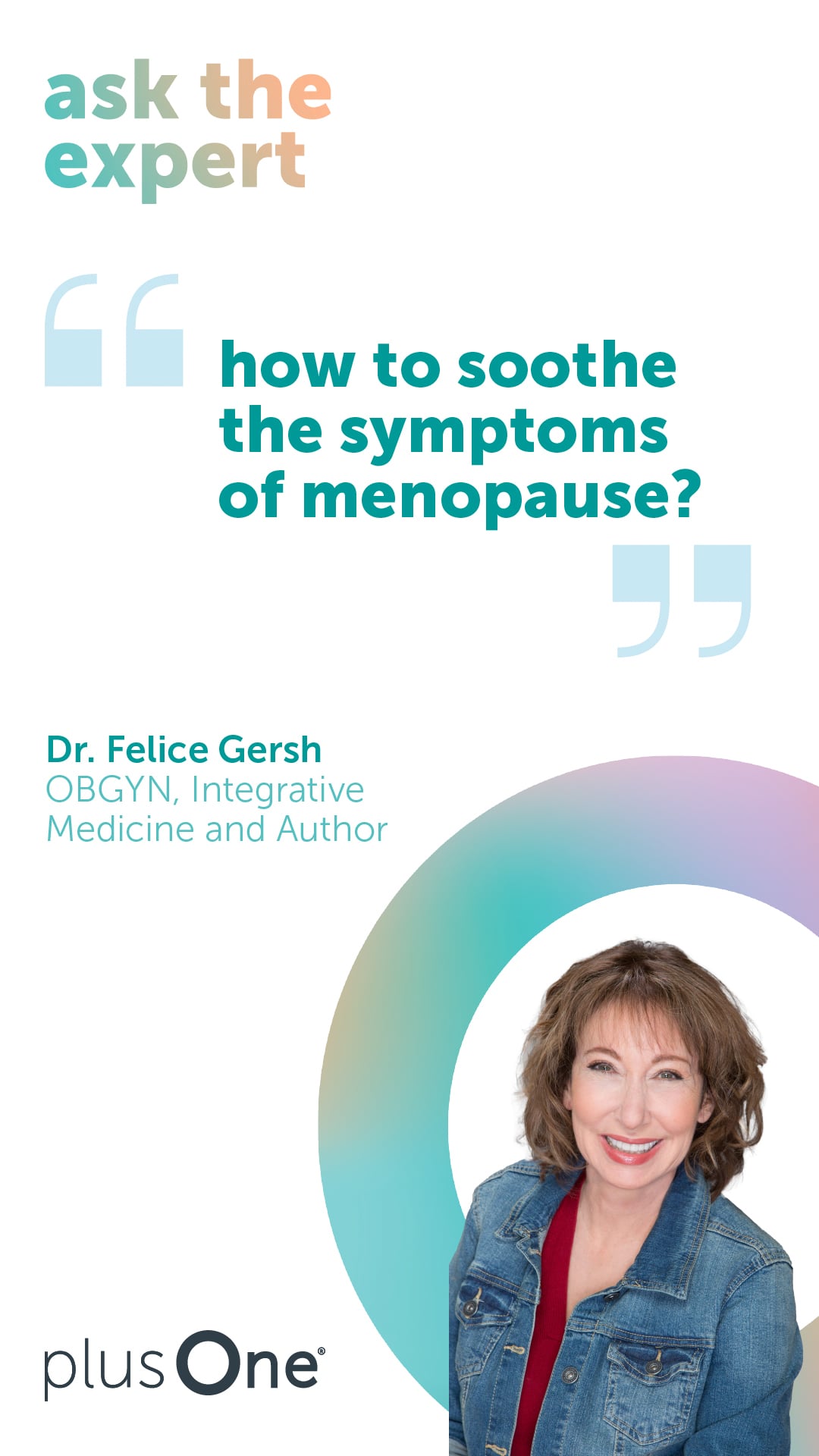 How do you soothe the symptoms of menopause?