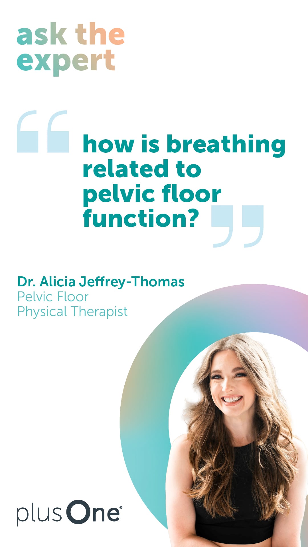 How is breathing related to pelvic floor function?