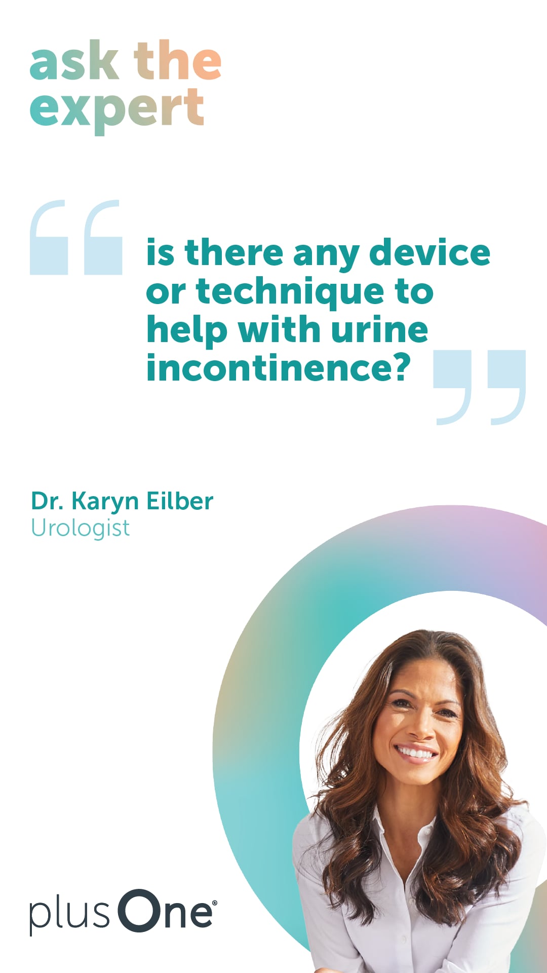 Is there any device or technique to help with urine incontinence