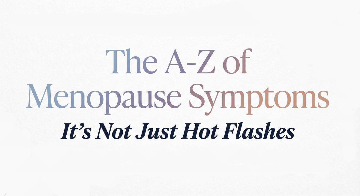 the a-z symptoms of menopause