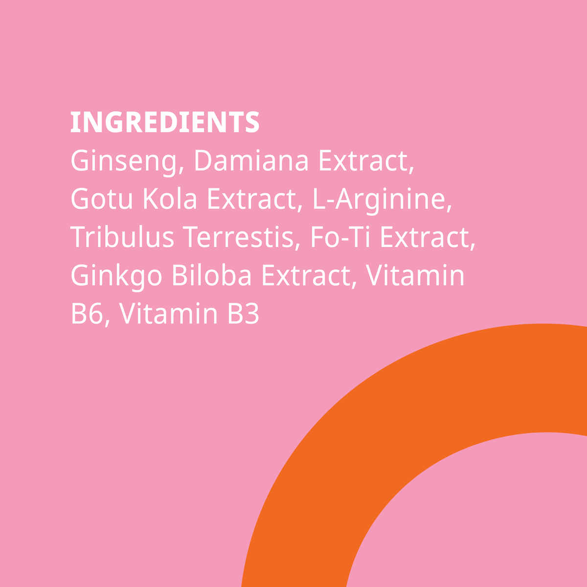 List of ingredients on a pink background with an orange arc.